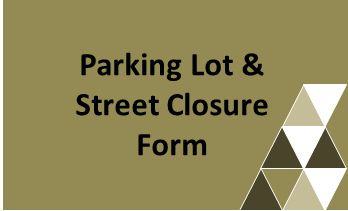 Parking Lot Closure Form