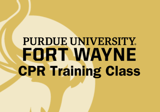 Purdue Fort Wayne: CPR Training Class